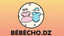 Bébécho.dz – Accueil